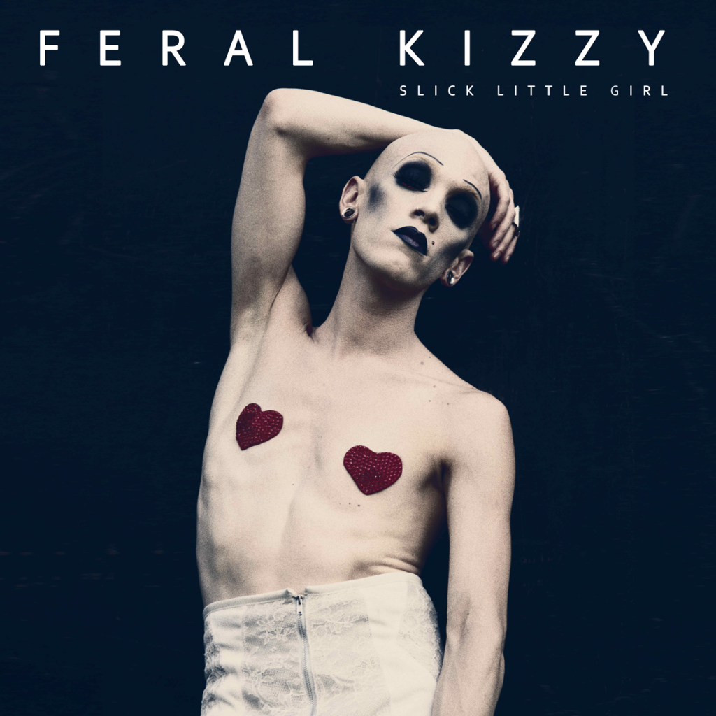 Feral Kizzy - Slick Little Girl-Cover